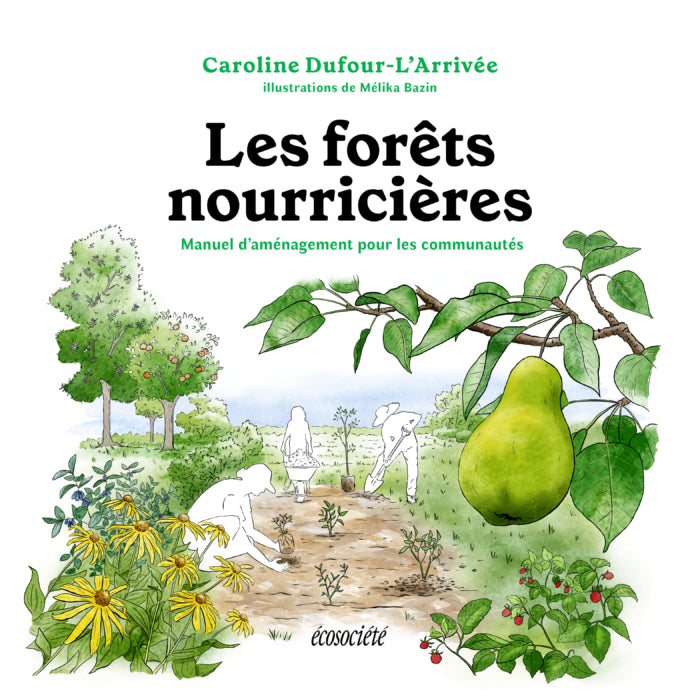 Couverture du livre Les forêts nourricières par Caroline Dufour-L'Arrivée