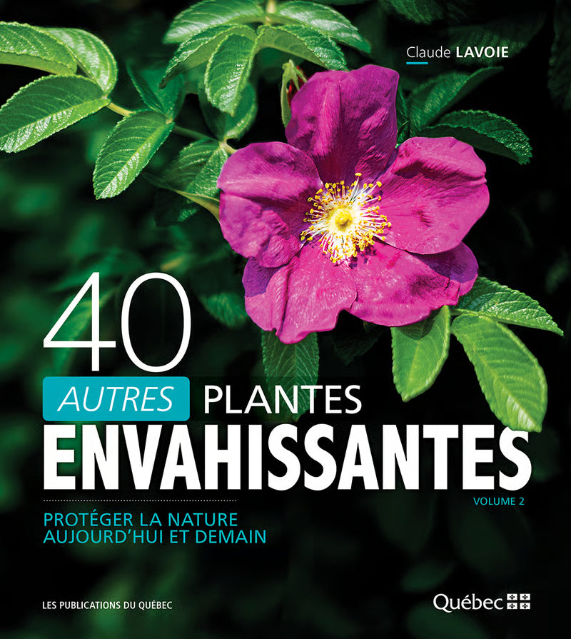 Livre 40 autres plantes envahissantes  de Claude Lavoie