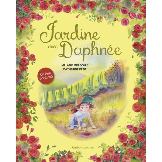 Couverture du livre jeunesse Jardine avec Daphnée par Mélanie Grégoire