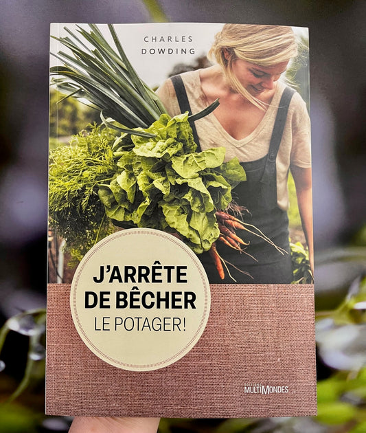 Couverture du livre J'arrête de bêcher le potager par Charles Dowding