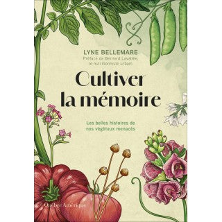 Cultiver la mémoire