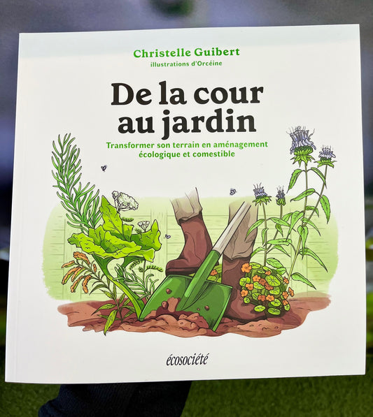 Couverture du livre De la cour au jardin par Christelle Guibert