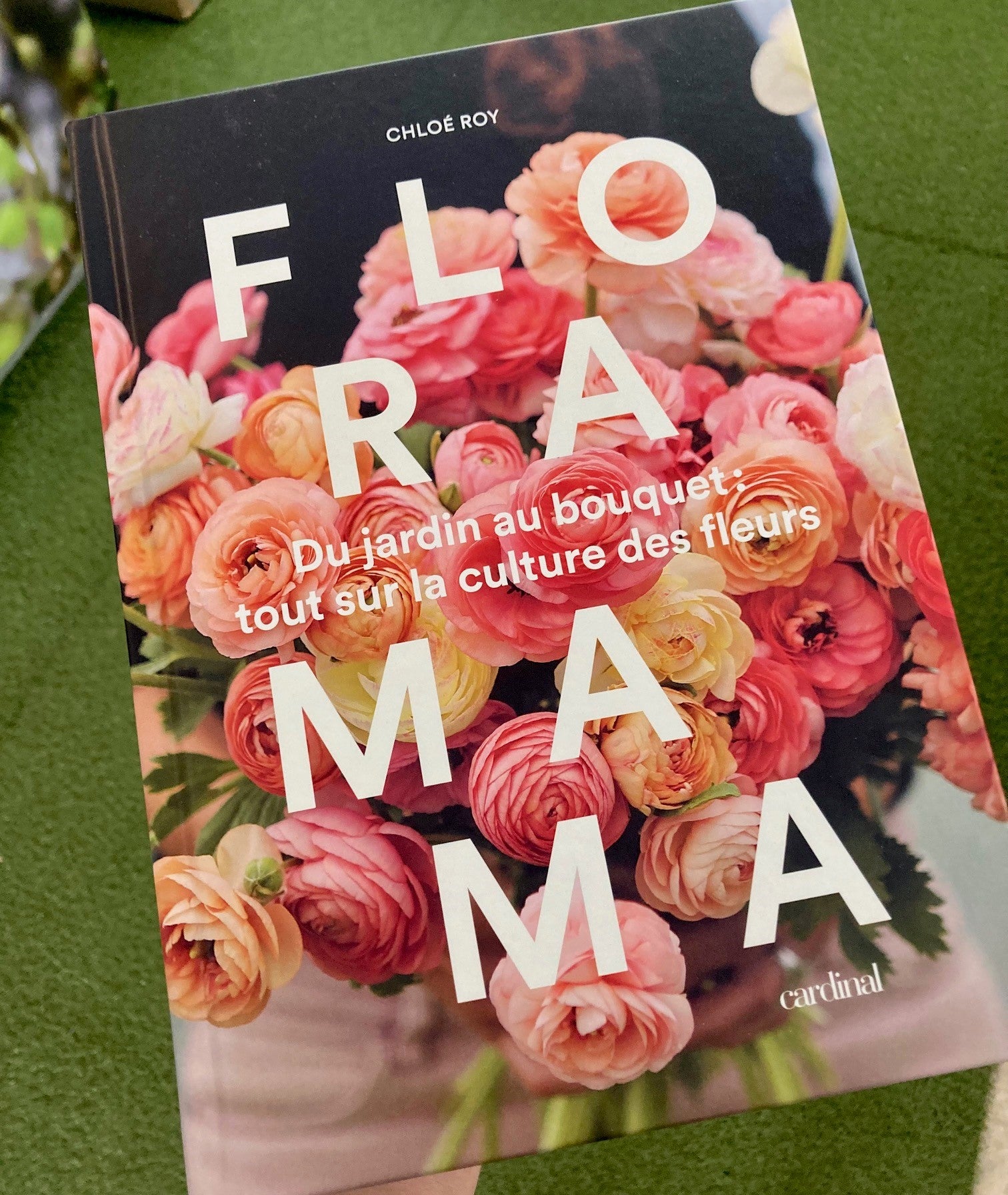Quatrième de couverture du livre de culture de fleurs Floramama chez Vert Métal