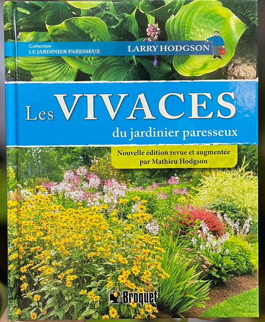 Couverture rigide du livre "Les vivaces du Jardinier paresseux" (nouvelle édition) par Larry et Mathieu Hodgson
