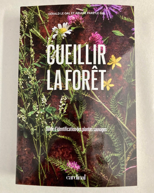 Cueillir la forêt